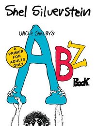 bokomslag Uncle Shelby's Abz Book: A Primer For Adults Only