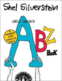 bokomslag Uncle Shelby's ABZ Book: A Primer for Adults Only