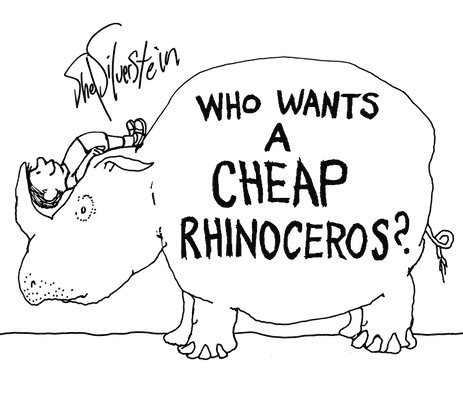 Who Wants A Cheap Rhinoceros? 1