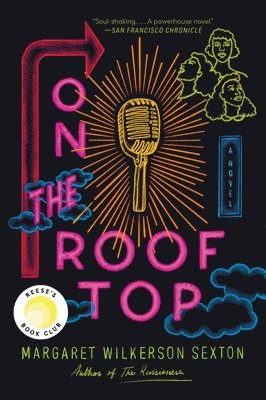Margaret Wilkerson Sexton - On the Rooftop, Häftad