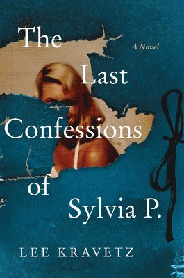 bokomslag Kravetz, L: Last Confessions of Sylvia P.