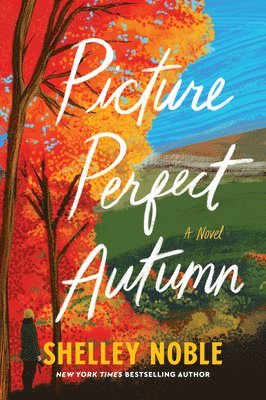 Shelley Noble - Picture Perfect Autumn, Häftad