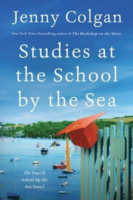 Jenny Colgan - Studies at the School by the Sea: The Fourth School by the Sea Novel, Häftad