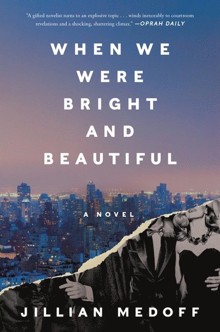 When We Were Bright and Beautiful 1