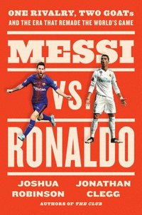 bokomslag Messi vs. Ronaldo