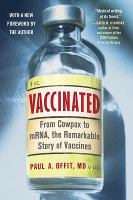 M.D. Paul A. Offit - Vaccinated, Häftad