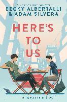 Becky Albertalli, Adam Silvera - Here's to Us, Häftad