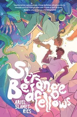 Ariel Slamet Ries - Strange Bedfellows: A Graphic Novel, Inbunden