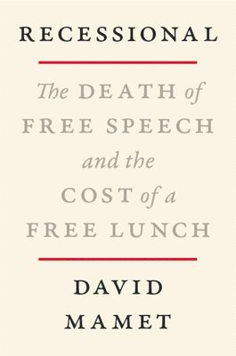 bokomslag Recessional: The Death of Free Speech and the Cost of a Free Lunch