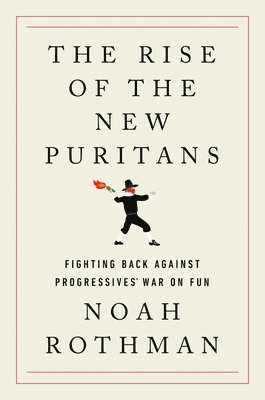 bokomslag The Rise of the New Puritans