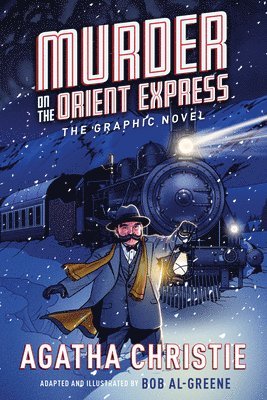 Agatha Christie - Murder on the Orient Express: The Graphic Novel, Häftad