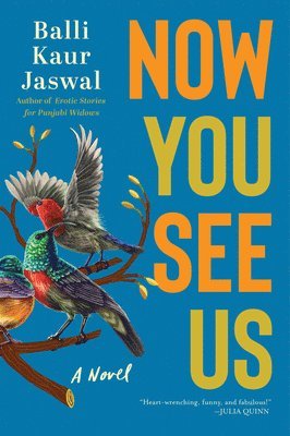 Balli Kaur Jaswal - Now You See Us, Häftad