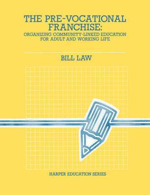 The Pre-Vocational Franchise 1