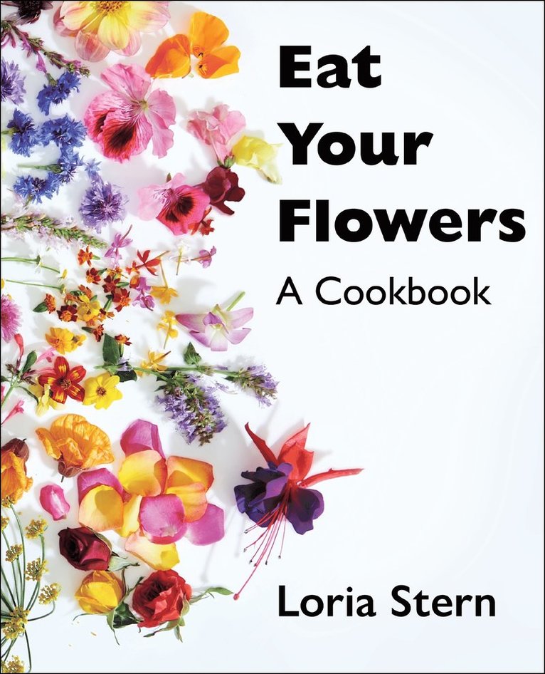 Loria Stern - Eat Your Flowers, Inbunden