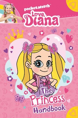 Love, Diana: The Princess Handbook 1