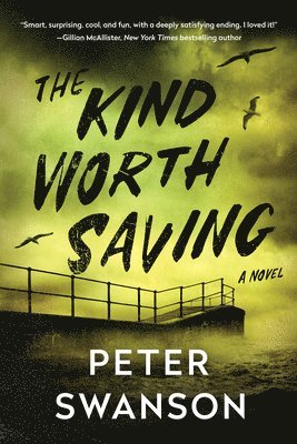 The Kind Worth Saving