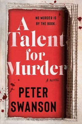 Peter Swanson - A Talent for Murder, Inbunden