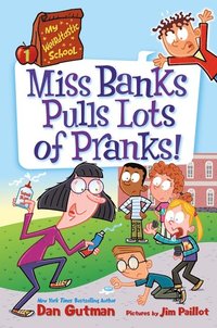 bokomslag My Weirdtastic School #1: Miss Banks Pulls Lots of Pranks!