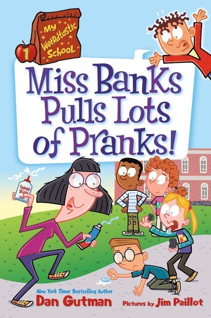 Dan Gutman - My Weirdtastic School #1: Miss Banks Pulls Lots of Pranks!, Häftad