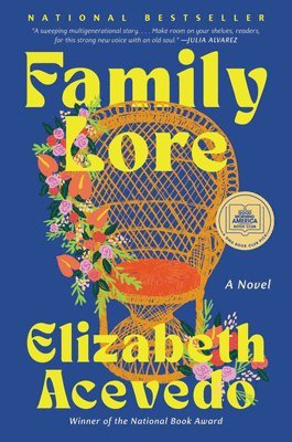 Elizabeth Acevedo - Family Lore, Inbunden