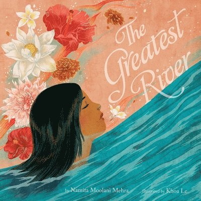 Namita Moolani Mehra - Greatest River, Inbunden