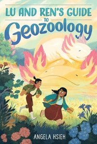 bokomslag Lu and Ren's Guide to Geozoology