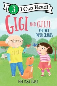 bokomslag Gigi and Ojiji: Perfect Paper Cranes