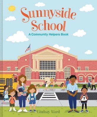 bokomslag Sunnyside School: A Community Helpers Book