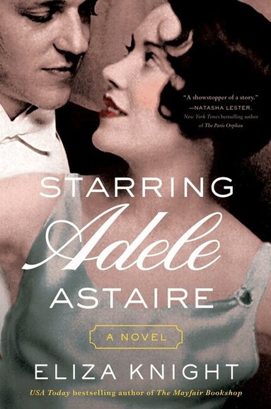Eliza Knight - Starring Adele Astaire, Häftad