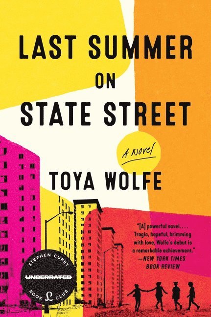 Toya Wolfe - Last Summer on State Street, Häftad