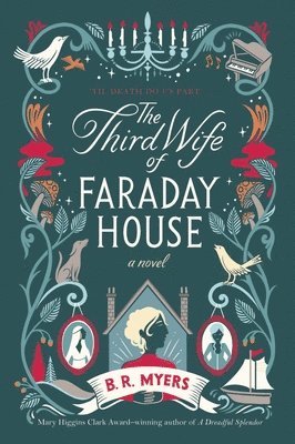 B.R. Myers, B. R. Myers - Third Wife of Faraday House, Häftad