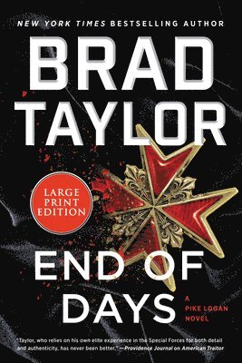 Brad Taylor - End of Days: A Pike Logan Novel, Häftad