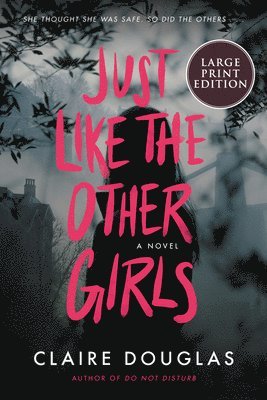 Just Like the Other Girls