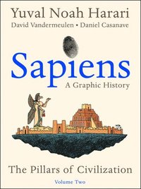 bokomslag Sapiens: A Graphic History, Volume 2