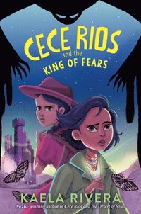 bokomslag Cece Rios and the King of Fears