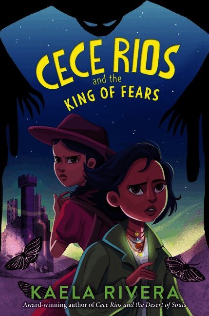 Cece Rios and the King of Fears