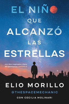 bokomslag The Boy Who Reached for the Stars \ El Niño Que Alcanzó Las Estrellas (Sp. Ed.)