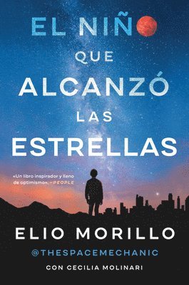 The Boy Who Reached for the Stars \ El Niño Que Alcanzó Las Estrellas (Sp. Ed.) 1