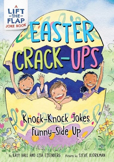 Katy Hall, Lisa Eisenberg - Easter Crack-Ups: Knock-Knock Jokes Funny-Side Up, Häftad