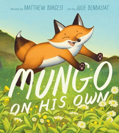 Matthew Burgess - Mungo on His Own, Inbunden
