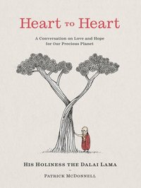 bokomslag Heart to Heart: A Conversation on Love and Hope for Our Precious Planet
