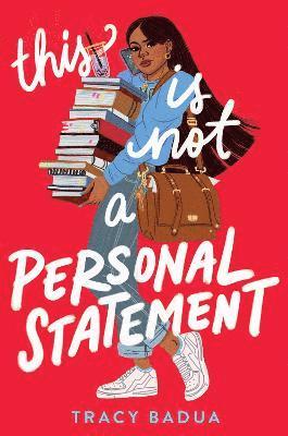 Tracy Badua - This Is Not a Personal Statement, Häftad