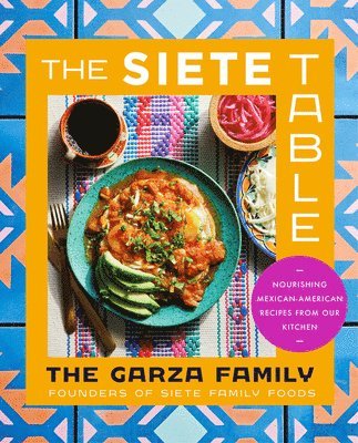 The Garza Family, Garza Family the - Siete Table, Inbunden