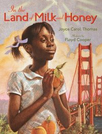 bokomslag In The Land Of Milk And Honey
