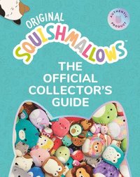 bokomslag Squishmallows: The Official Collector's Guide