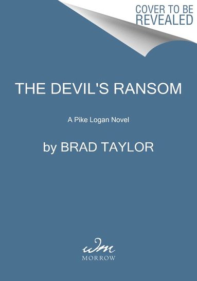 bokomslag The Devil's Ransom: A Pike Logan Novel