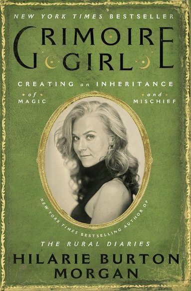 Hilarie Burton Morgan - Grimoire Girl, Inbunden