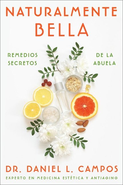 Naturally Beautiful \ Naturalmente Bella (spanish Edition) 1