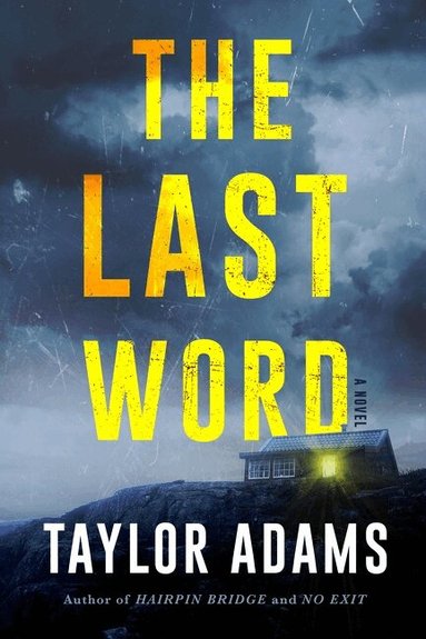 Taylor Adams - Last Word, Inbunden