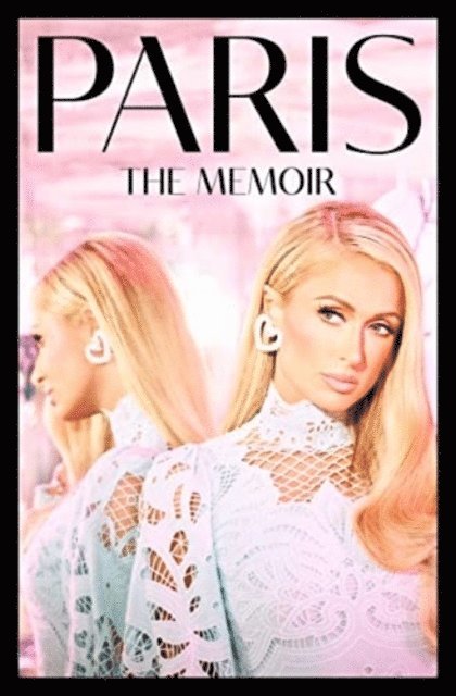 Paris Hilton - Paris, Inbunden